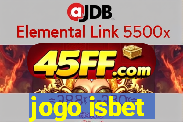 jogo isbet
